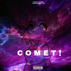 COMET!