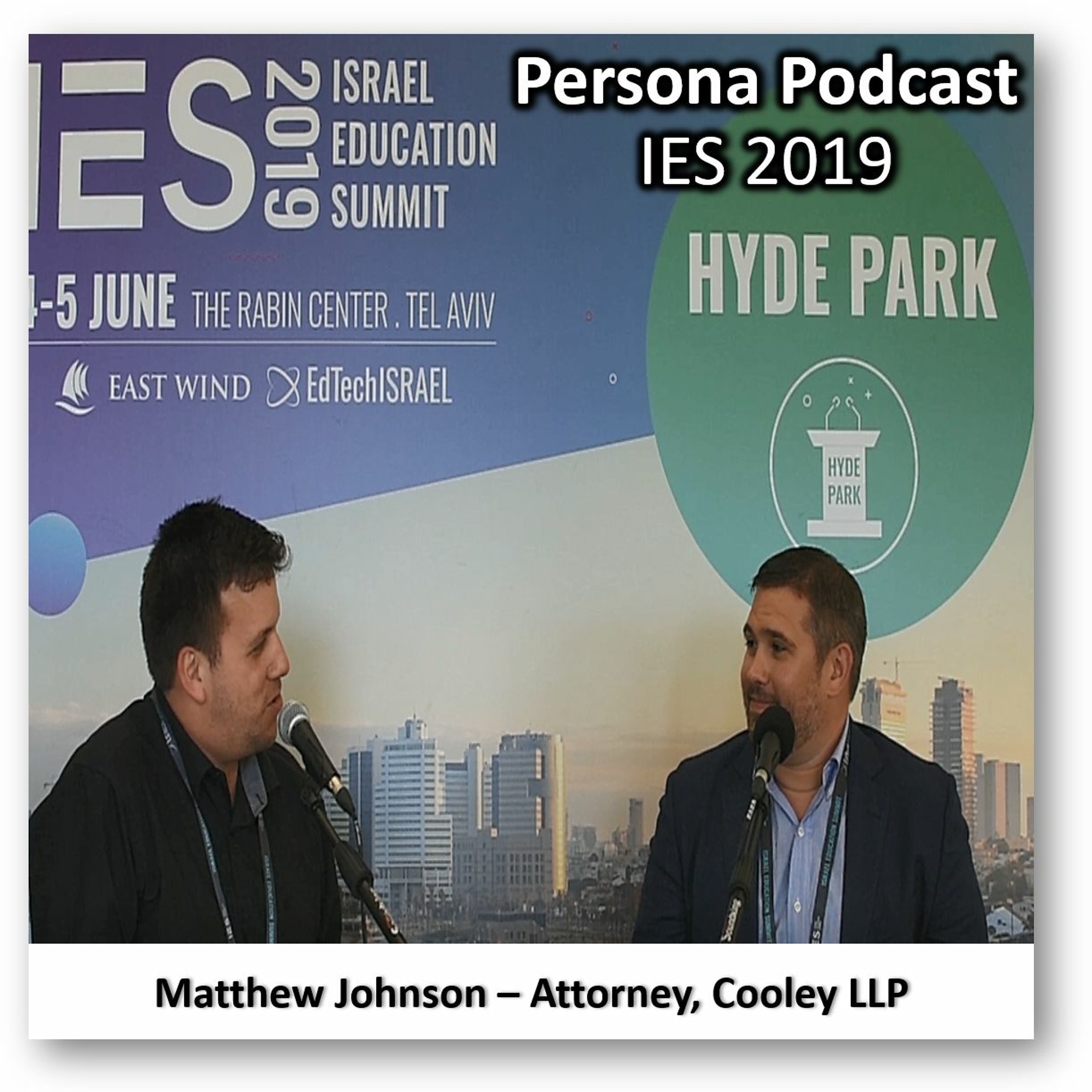 Persona Podcast - Matthew Johnson IES 2019 פרסונה – פודקאסט על חינוך עם ניב מורגנשטרן Persona Podcast - Matthew Johnson IES 2019
