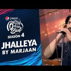 Jhalleya By Marjaan