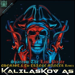 Kalilaskov AS - Sparrow The Last Pirate (Qhemist & The Trancemancer Remix) 16bitMaster