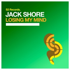 Jack Shore - Losing My Mind