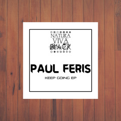 Paul Feris - Keep Going (Original Mix)