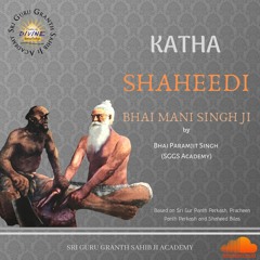Katha Bhai Mani Singh Ji Shaheed
