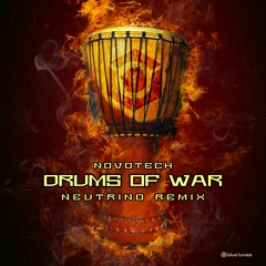 Novotech - Drums Of War (Neutrino Remix) OUT NOW - Blue Tunes Records