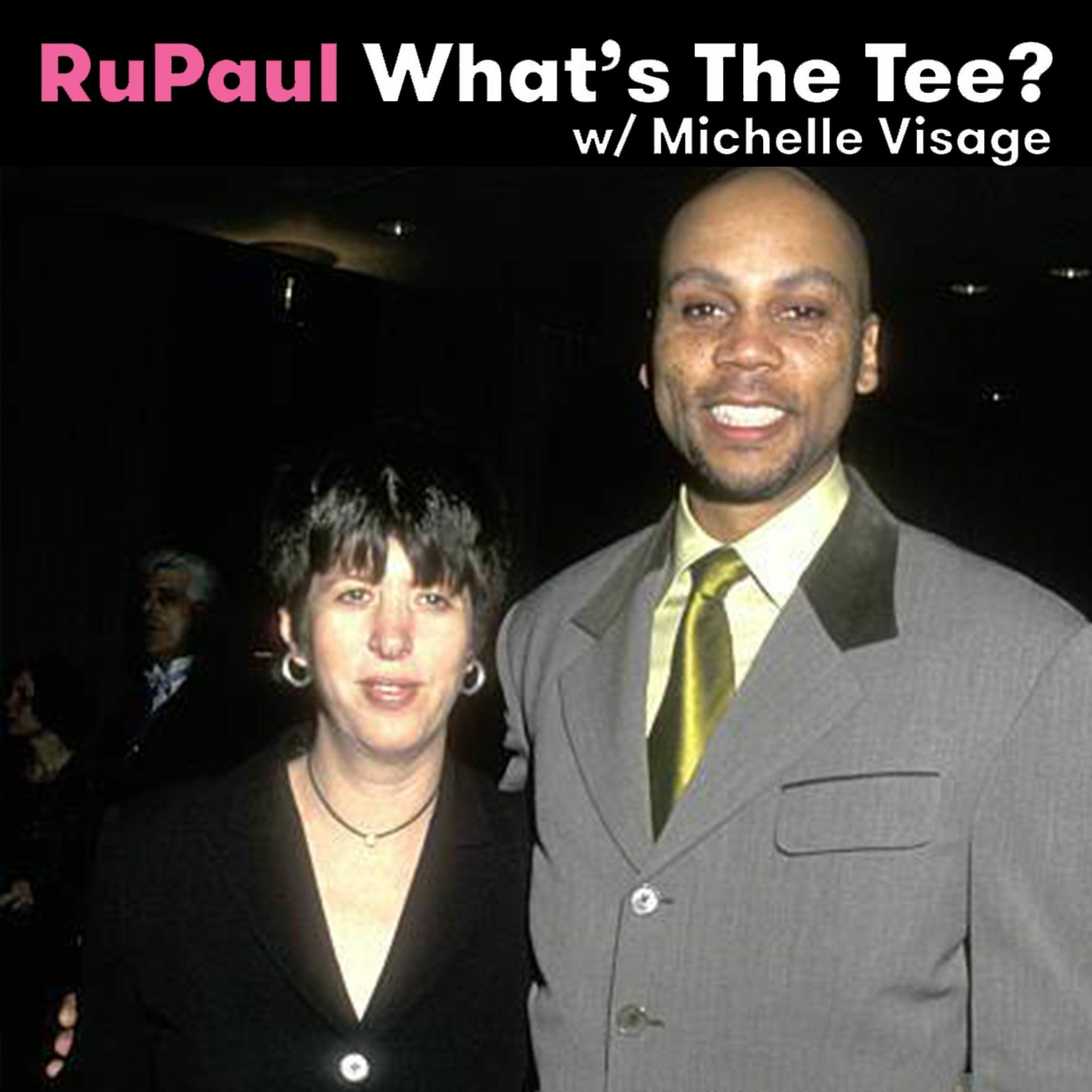 RuPaul: What\'s the Tee?