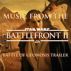 Star Wars Battlefront 2 - Battle of Geonosis Trailer Music
