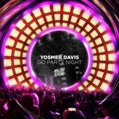 Yosmer Davis - Go Party Night