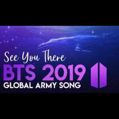 2019 Global ARMY Song "See You There" -Gracie Ranan ft. ARMY Official