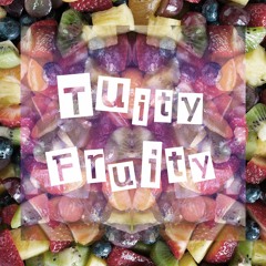 Tuity Fruity
