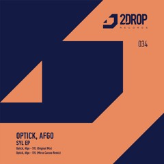 Optick, AFGO - SYL (Original Mix) [2Drop Records]