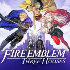 Fire Emblem Three Houses E3 Trailer Theme