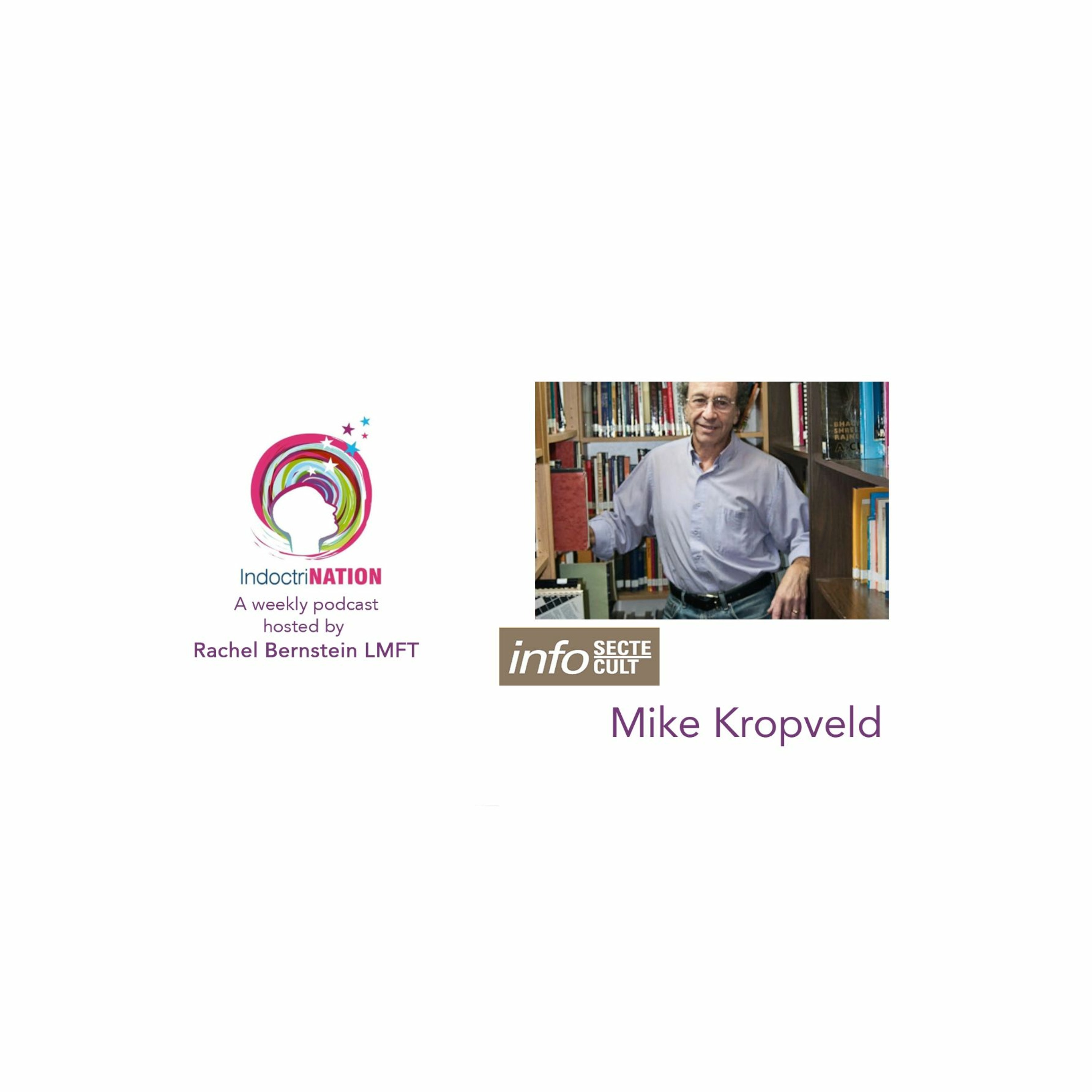 Asking the Right Questions w/ Mike Kropveld, 