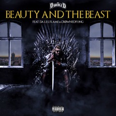 Beauty and The Beast (feat. Flame, Da L.E.S & CrownedYung)
