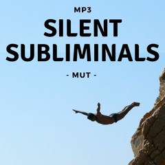 Silent Subliminals: MUT (Hörprobe)