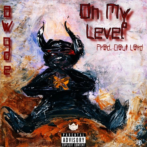 On My Level (feat. B Wade)