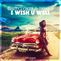 Dave Glover - I wish U well