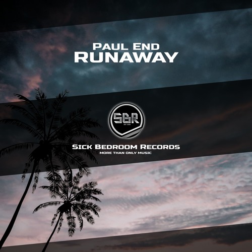 Paul End - Runaway (Original Mix)(FREE DOWNLOAD)