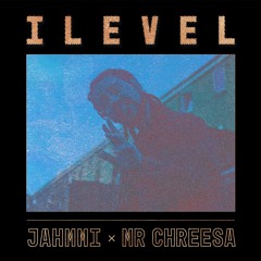Jahmmi - iLevel (prod. By MrChreesa)