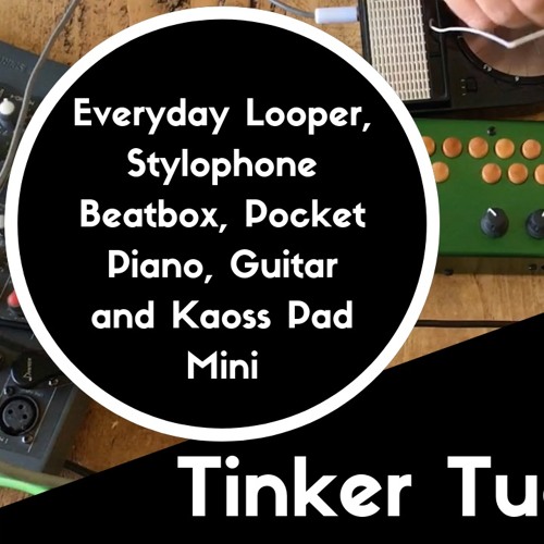 Tinker Tuesdays #16