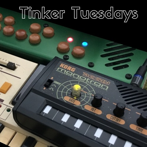 Tinker Tuesdays #20