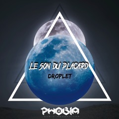 Le Son Du Placard - Droplet (Original Mix)