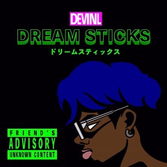 Dream Sticks