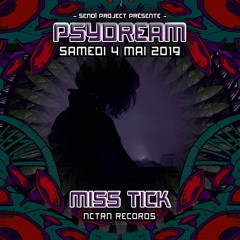 Miss Tick @ Psydream 2019 (12H00 - 14H00)