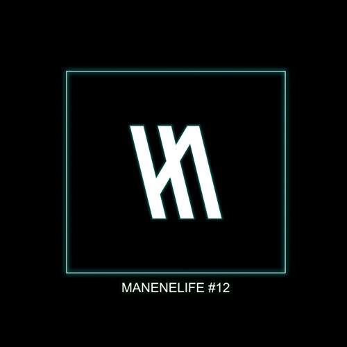 MANENELIFE #12