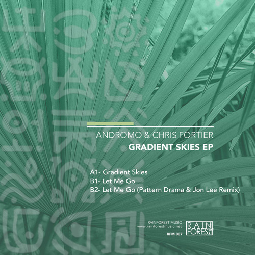 Premiere: Andromo & Chris Fortier - Gradient Skies [Rainforest Music]