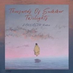 Owsey - Thousands Of Summer Twilights (KARNASER Remix)