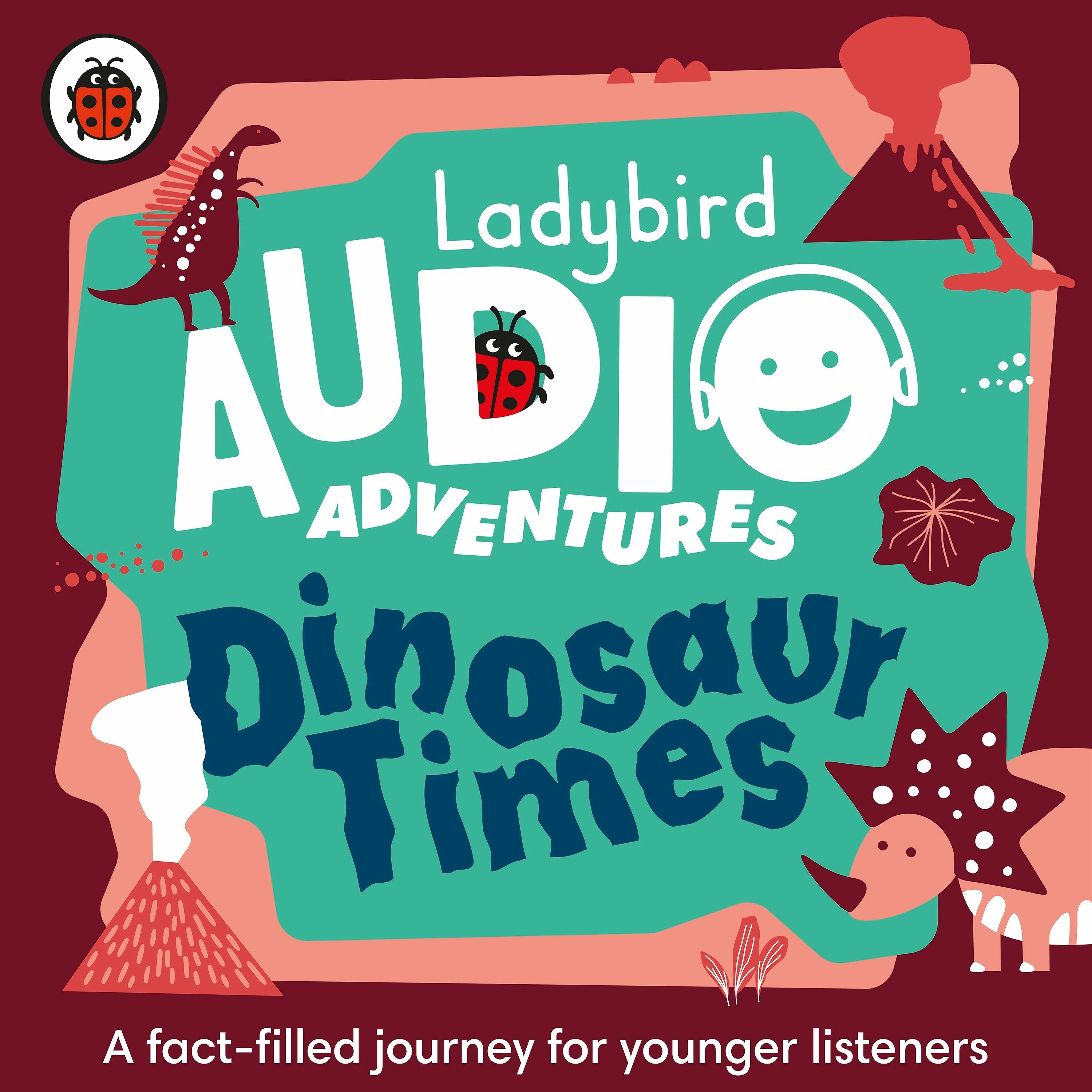 Dinosaur Times: Ladybird Audio Adventures episode artwork