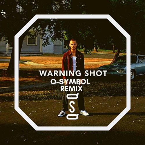 Q-SYMBOLS - Jordan Tariff - Warning Shot (Q - SYMBOLS Remix) | Spinnin'  Records