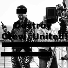 Destroy Crew United Now !