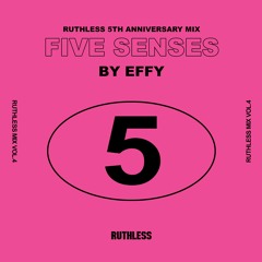 Ruthless Mix Vol.4: Five Senses by Effy