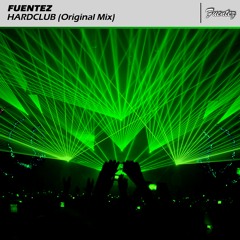 Fuentez - HardClub (Original Mix)