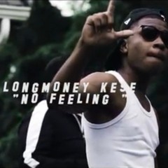 Long Money Kese - No Feeling