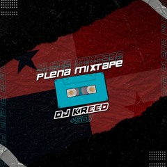 DJ KREED // MIX PLENA +507