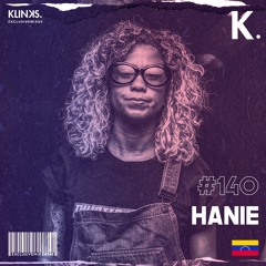 Hanie (Venezuela) | Exclusive Mix 140