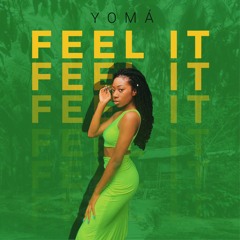 Yomá - Feel It