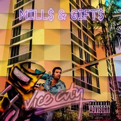 VICE CITY FEAT. GIFT$