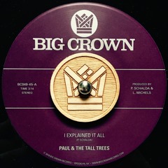 Paul & The Tall Trees - I Explained It All - BC049-45 - Side A