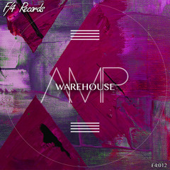 AMP - Warehouse (Original Mix)