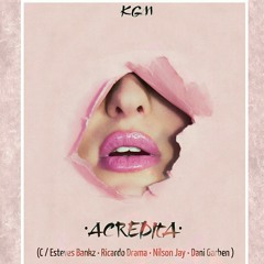 Acredita-(Esteves Bankz, Ricardo Drama, Nilson Jay, Dani Garben