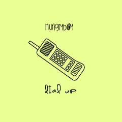 Dial Up - HUNGRYBOY