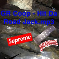 GR Coop - Hit Da Road Jack Freestyle *Prod. samsungsosa (THANKS FOR 50 FOLLOWERS)