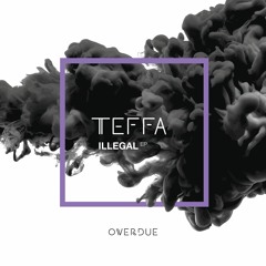 Teffa & Chad Dubz - Sludge (OVD004) [FKOF Premiere]
