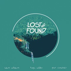 Hans Williams x toph x phin  - Lost and Found