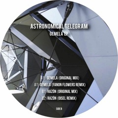 Astronomical Telegram - Gemela EP [PERST005] inc. Fanon Flowers and Oisel rmx