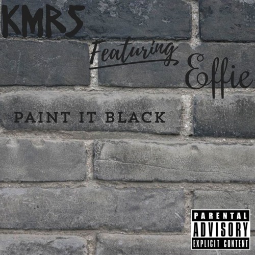 Stream Paint It Black Ft Effie (Rolling Stones Remix) FREE DOWNLOAD LINK IN  DESCRIPTION by KMRS | Listen online for free on SoundCloud