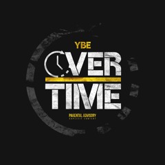 YBE - OVERTIME (AUDIO)